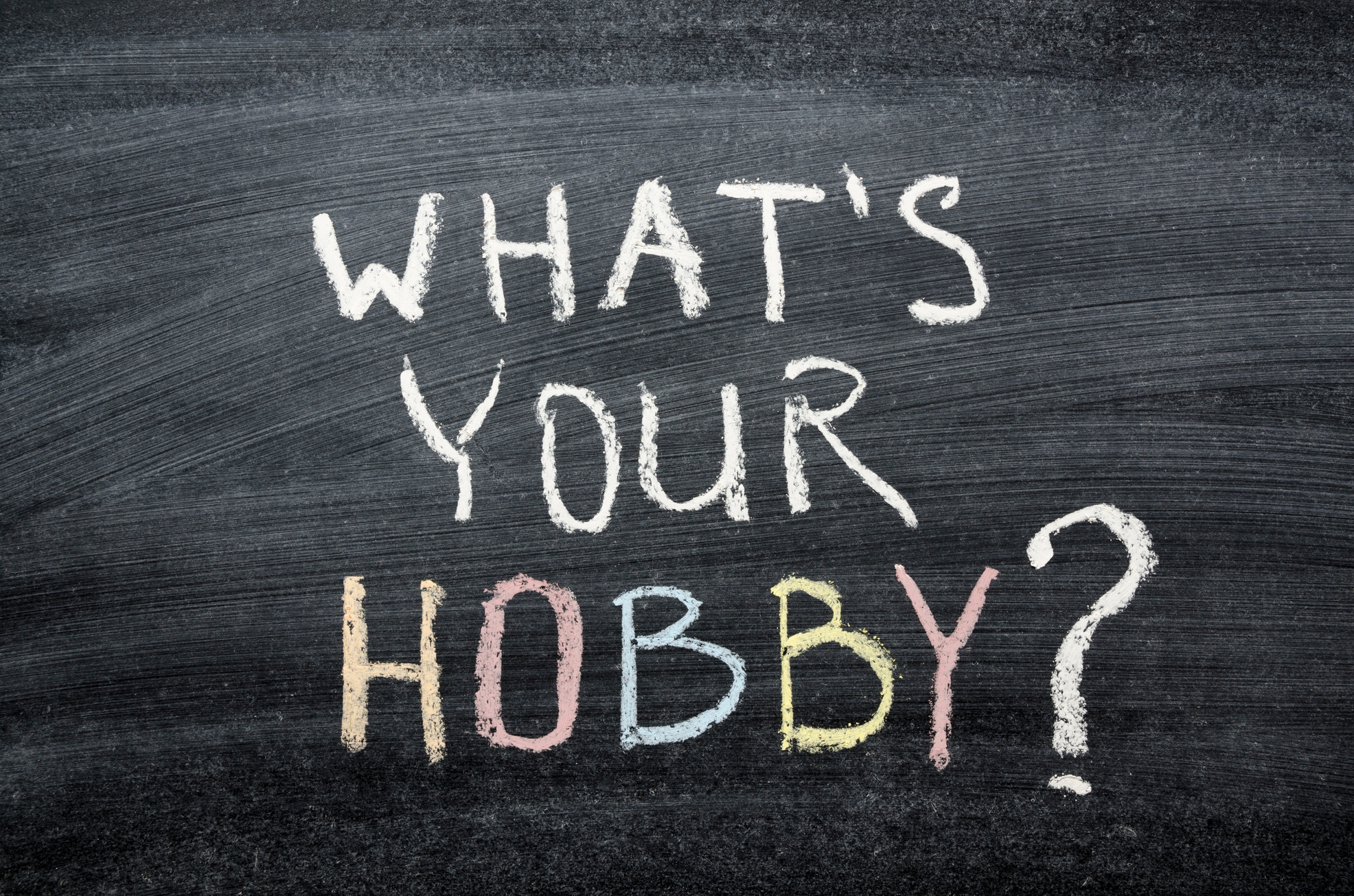 what your hobby
